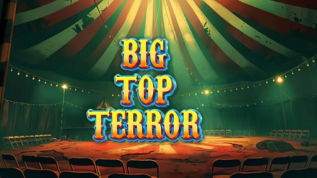 Big Top Terror Slot Review 2024
