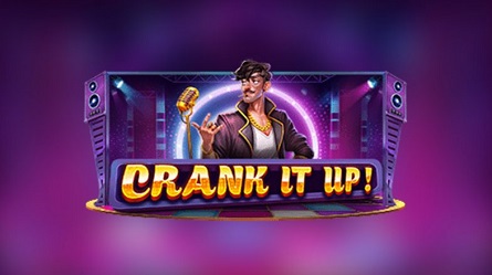 Crank It Up Slot Review 2024