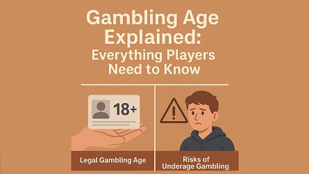 Gambling Age Explained: Everything Players Need to Know